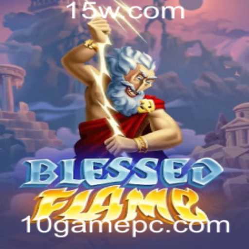 Explorando o Universo de BlessedFlame: O Novo Fenômeno dos Jogos
